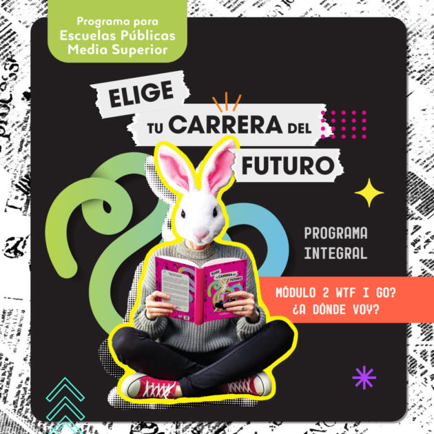 Programa Integral de Orientación de Vida y Carrera “Elige tu carrera del futuro” Modulo 2
