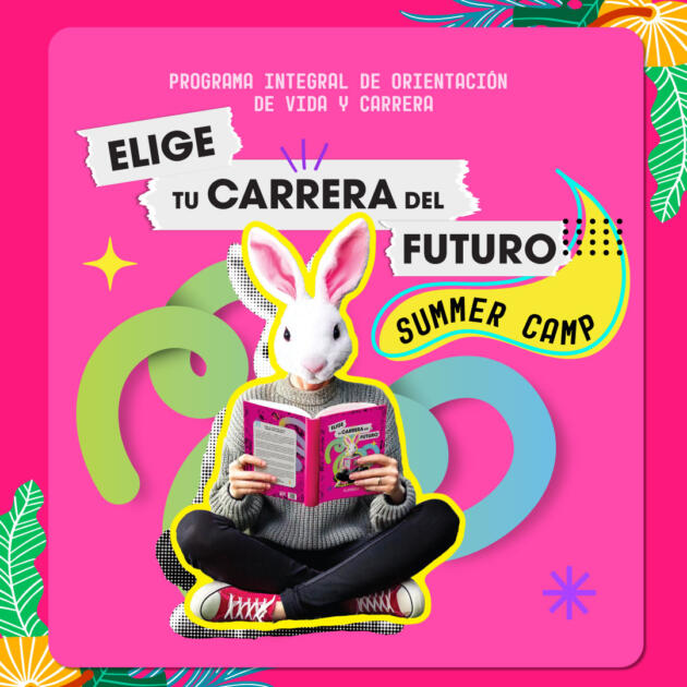 Elige tu carrera del futuro - Summer Camp - Presencial
